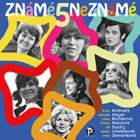 Známé/Neznámé 5 (originální nahrávky z let 1962–1972)